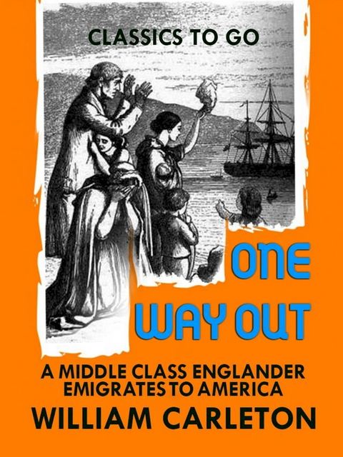 One Way Out: A Middle-class New-Englander Emigrates to America(Kobo/電子書)