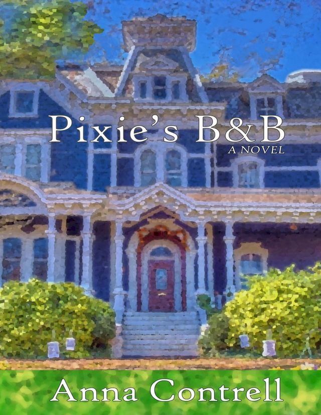  Pixie's B & B(Kobo/電子書)