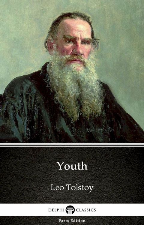 Youth by Leo Tolstoy (Illustrated)(Kobo/電子書)