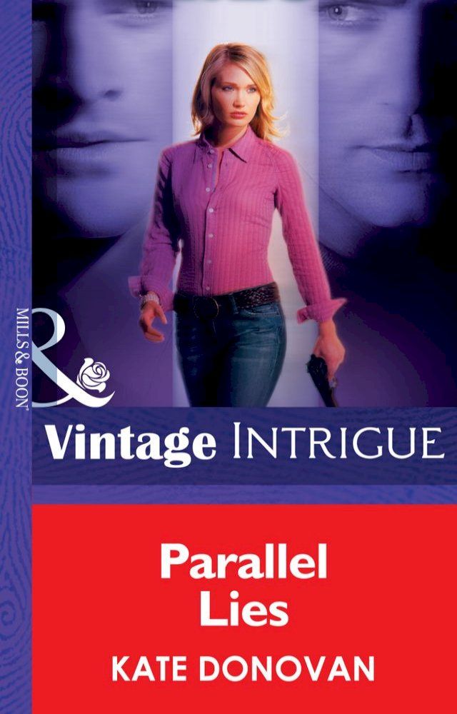  Parallel Lies (Bombshell, Book 26) (Mills & Boon Intrigue)(Kobo/電子書)