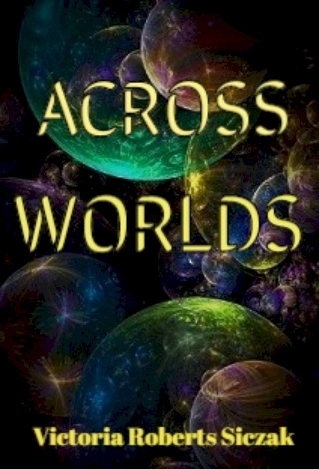  Across Worlds(Kobo/電子書)