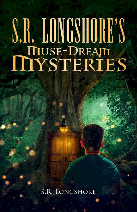 S.R. Longshore's Muse-Dream Mysteries(Kobo/電子書)