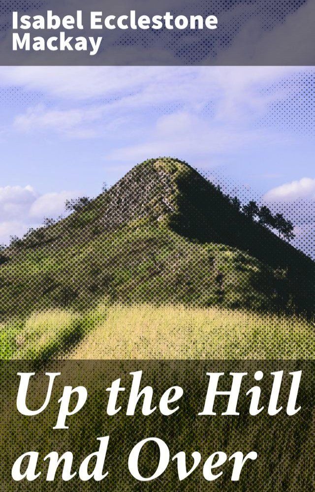  Up the Hill and Over(Kobo/電子書)