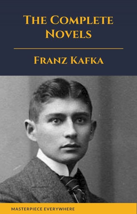 Franz Kafka: The Complete Novels(Kobo/電子書)