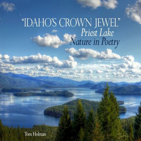 "Idaho's Crown Jewel" Priest Lake(Kobo/電子書)