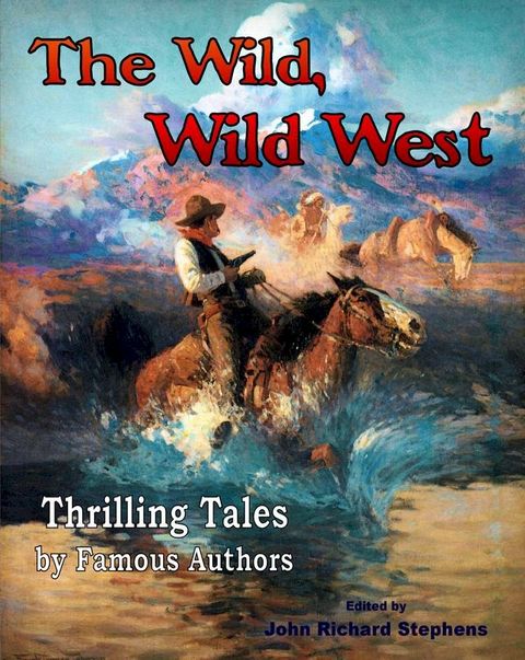 The Wild, Wild West(Kobo/電子書)