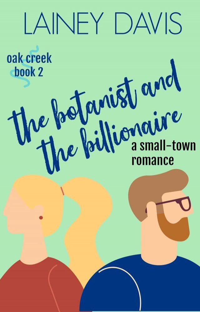  The Botanist and the Billionaire(Kobo/電子書)