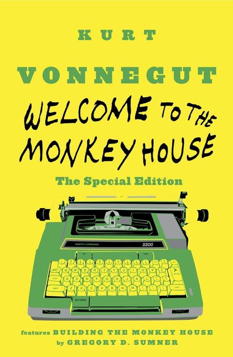 Welcome to the Monkey House: The Special Edition(Kobo/電子書)