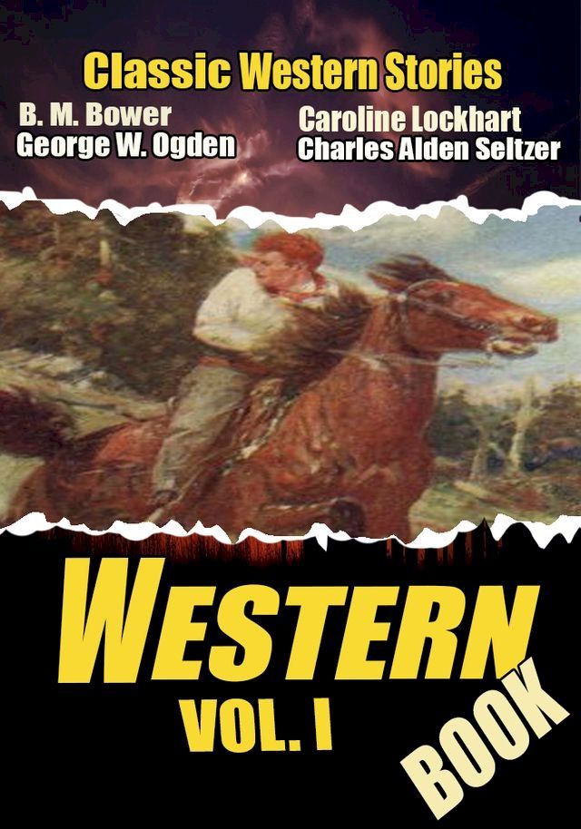  THE WESTERN BOOK VOL. I: 21 CLASSIC WESTERN STORIES(Kobo/電子書)