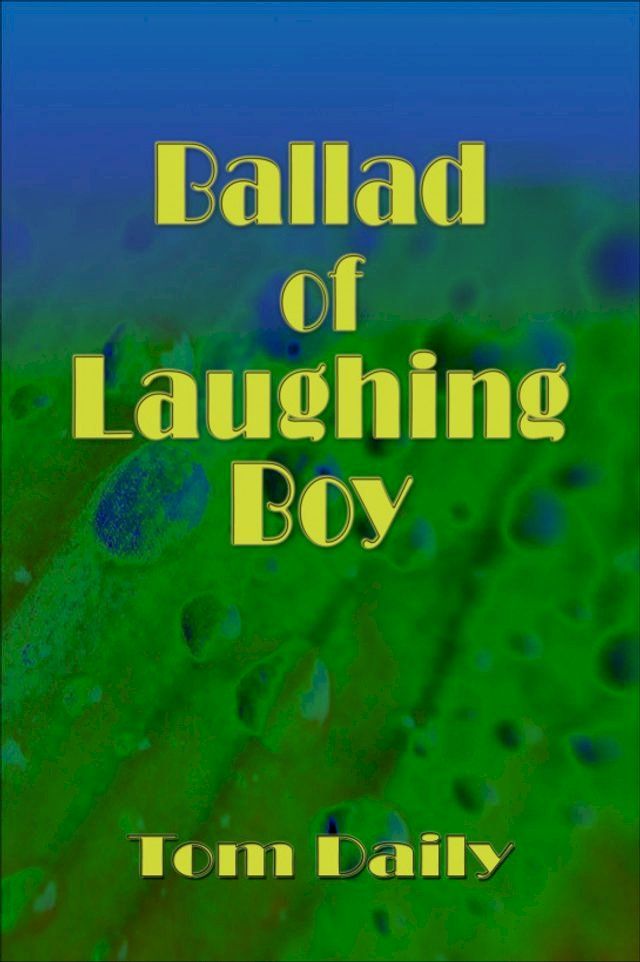  Ballad of Laughing Boy(Kobo/電子書)