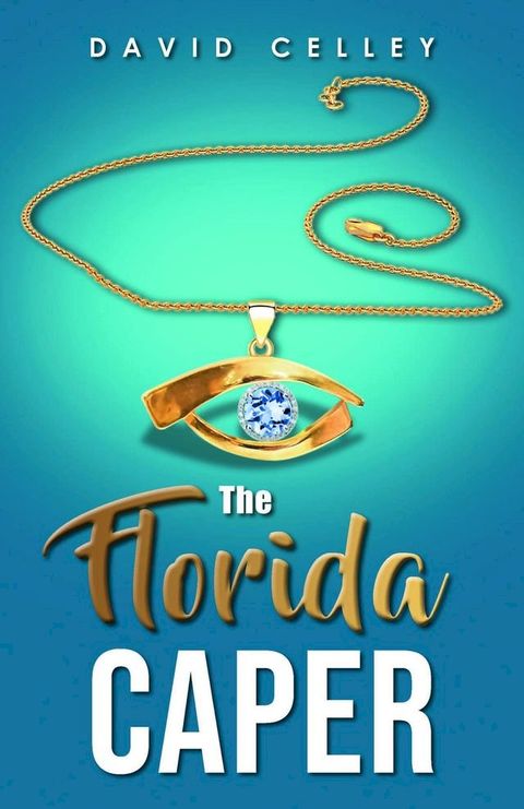 The Florida Caper(Kobo/電子書)