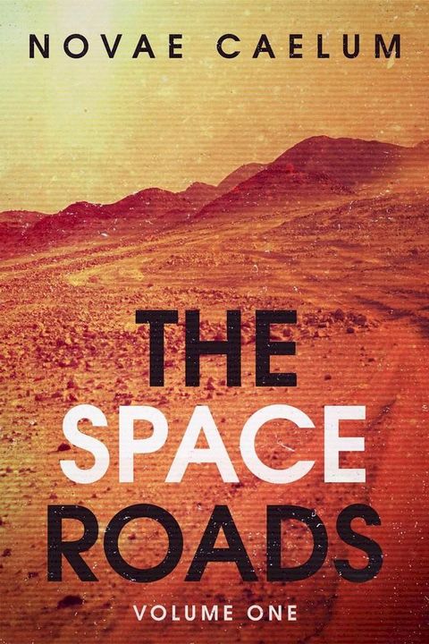 The Space Roads(Kobo/電子書)