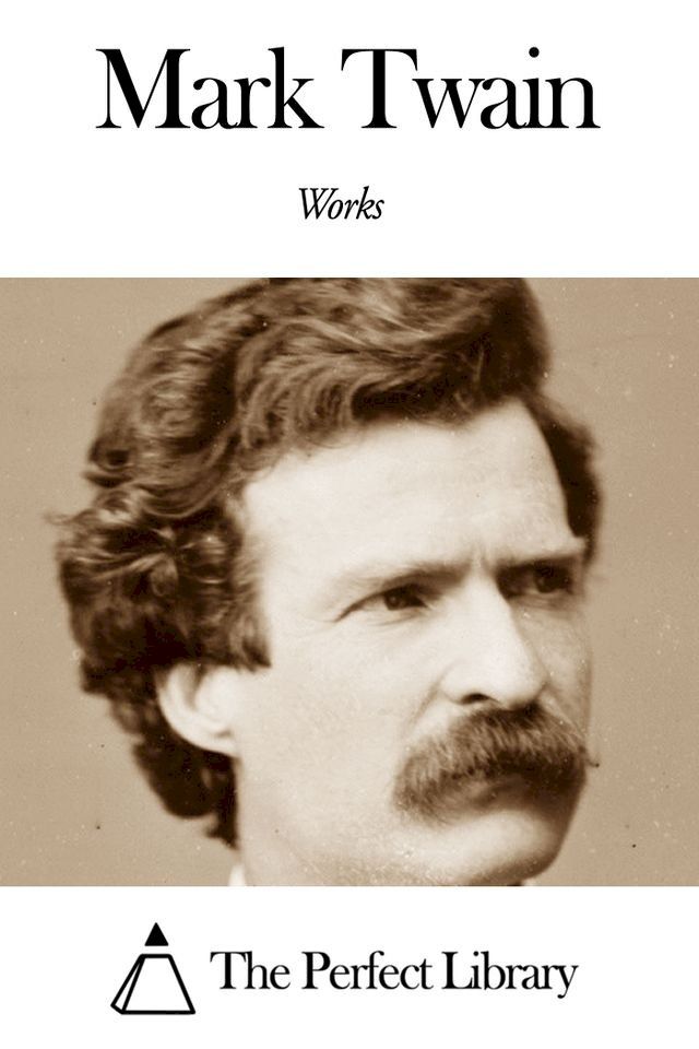  Works of Mark Twain(Kobo/電子書)