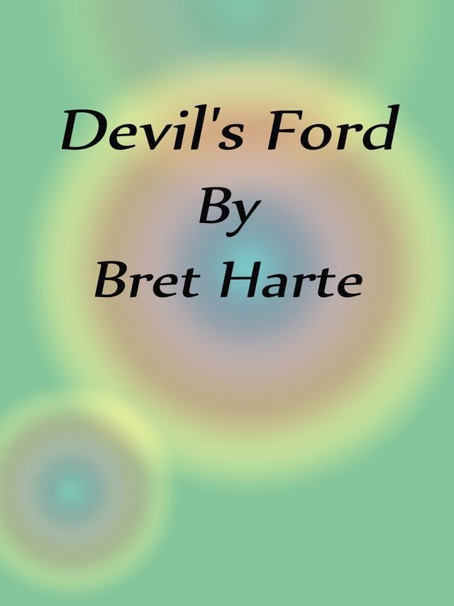  Devil's Ford(Kobo/電子書)