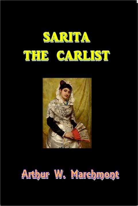 Sarita, the Carlist(Kobo/電子書)