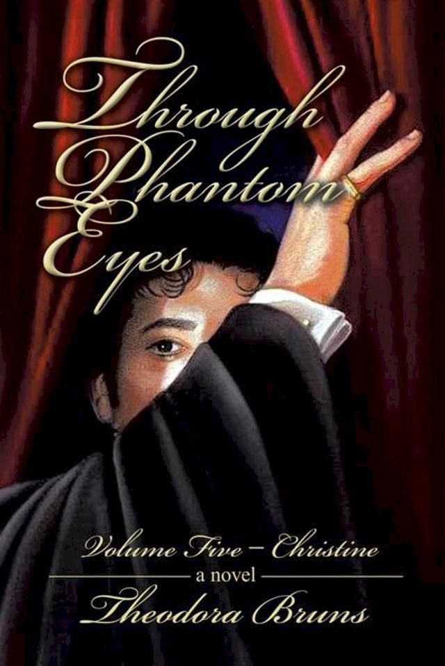  Through Phantom Eyes(Kobo/電子書)