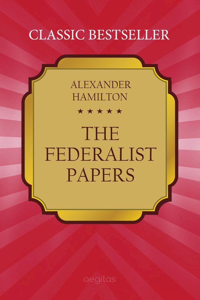  The Federalist Papers(Kobo/電子書)