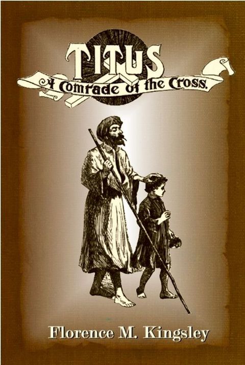 Titus A Comrade of the Cross(Kobo/電子書)