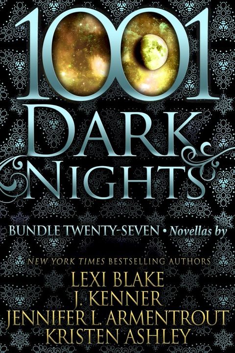 1001 Dark Nights: Bundle Twenty-Seven(Kobo/電子書)