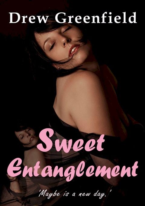 Sweet Entanglement(Kobo/電子書)