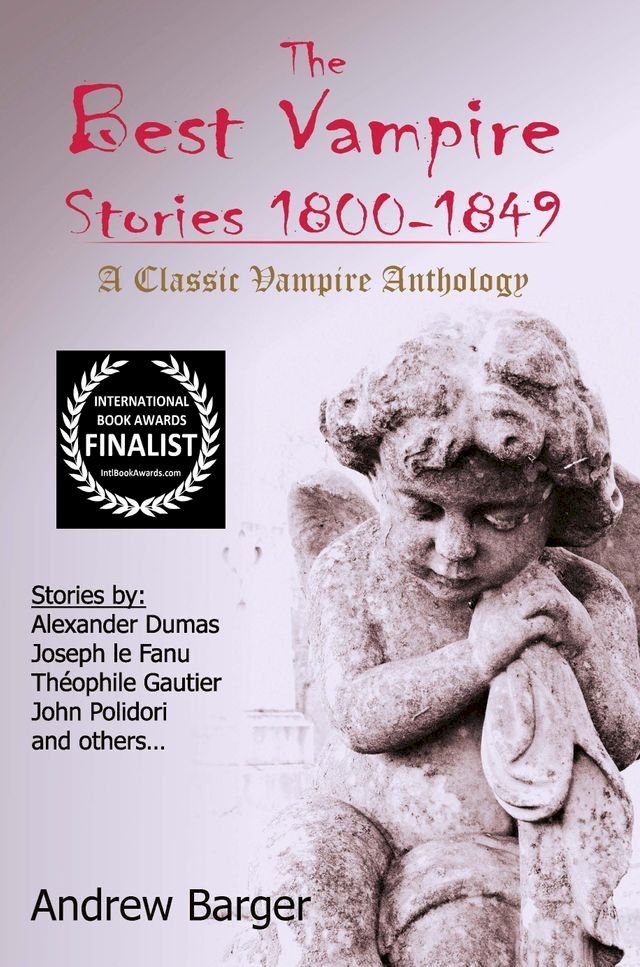  The Best Vampire Stories 1800-1849: A Classic Vampire Anthology(Kobo/電子書)