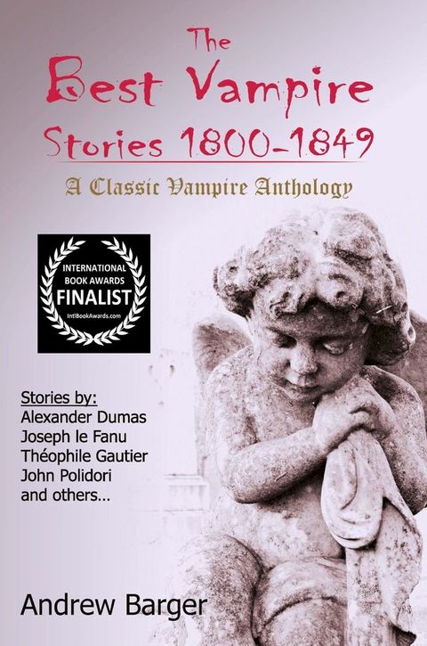 The Best Vampire Stories 1800-1849: A Classic Vampire Anthology(Kobo/電子書)