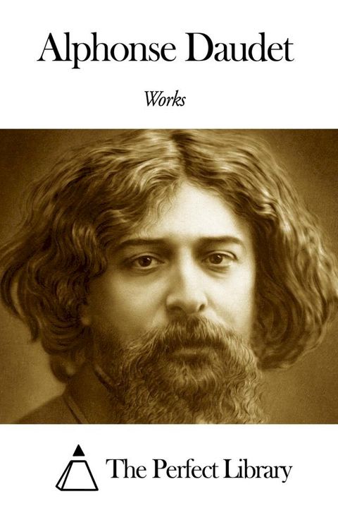 Works of Alphonse Daudet(Kobo/電子書)