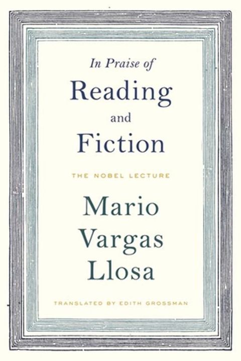 In Praise of Reading and Fiction(Kobo/電子書)