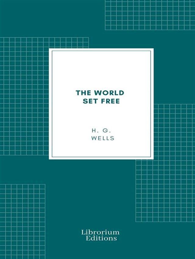  The World Set Free(Kobo/電子書)