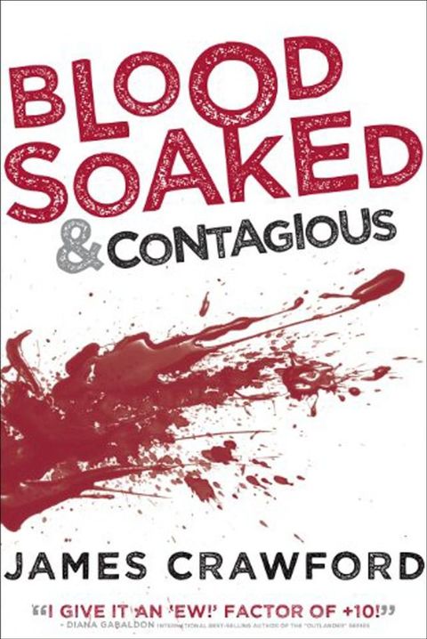 Blood Soaked & Contagious(Kobo/電子書)