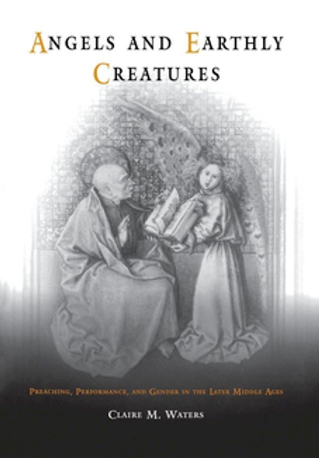  Angels and Earthly Creatures(Kobo/電子書)