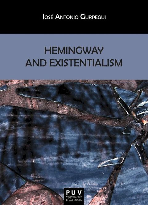 Hemingway and Existentialism(Kobo/電子書)