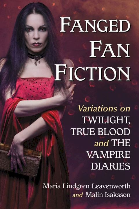 Fanged Fan Fiction(Kobo/電子書)