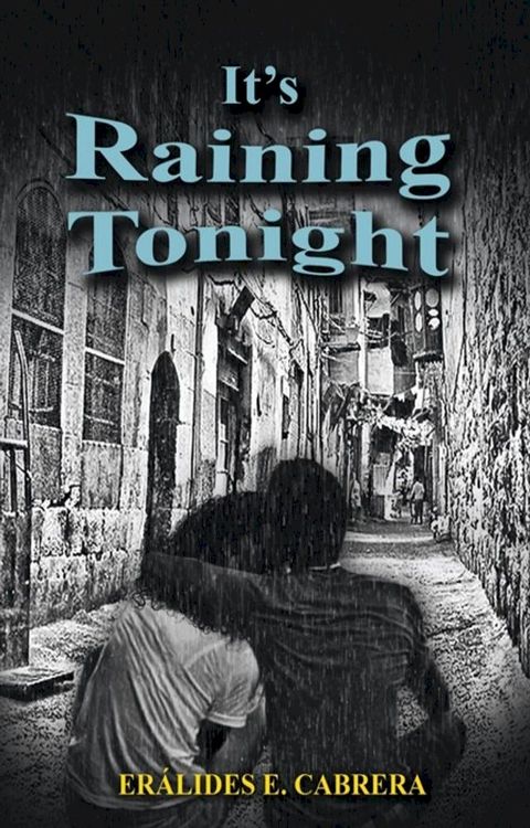 It’S Raining Tonight(Kobo/電子書)