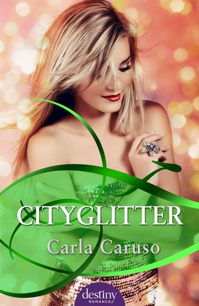  Cityglitter: Destiny Romance(Kobo/電子書)