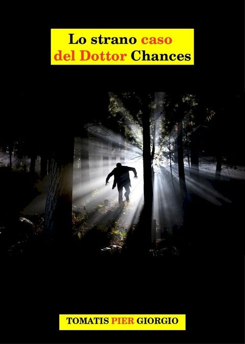 Lo strano caso del Dottor Chances(Kobo/電子書)