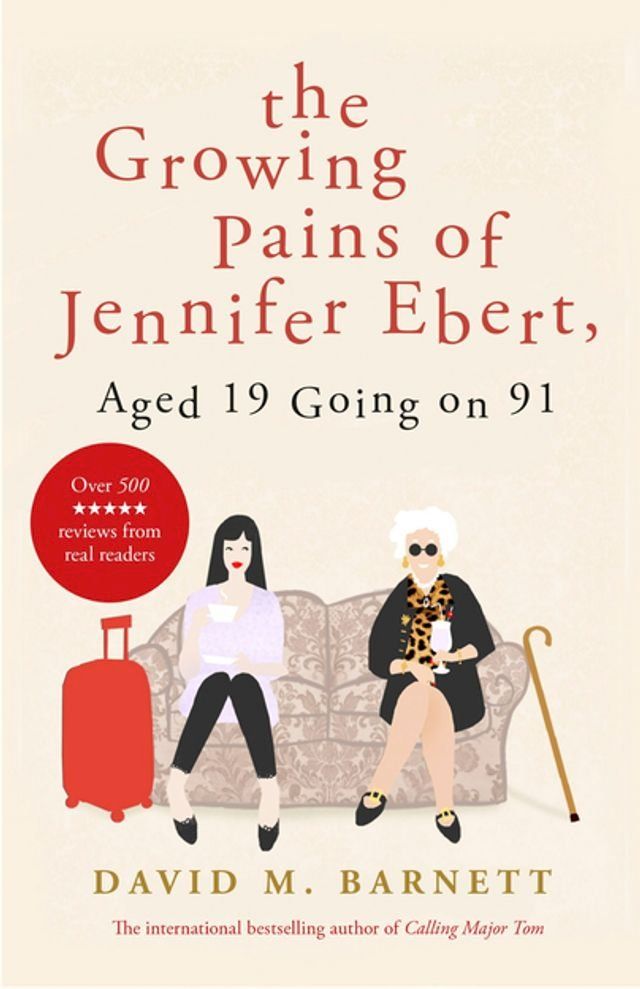  The Growing Pains of Jennifer Ebert, Aged 19 Going on 91(Kobo/電子書)