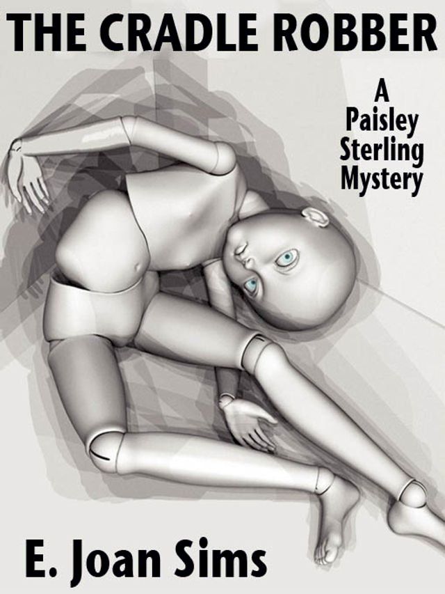  The Cradle Robber: A Paisley Sterling Mystery(Kobo/電子書)