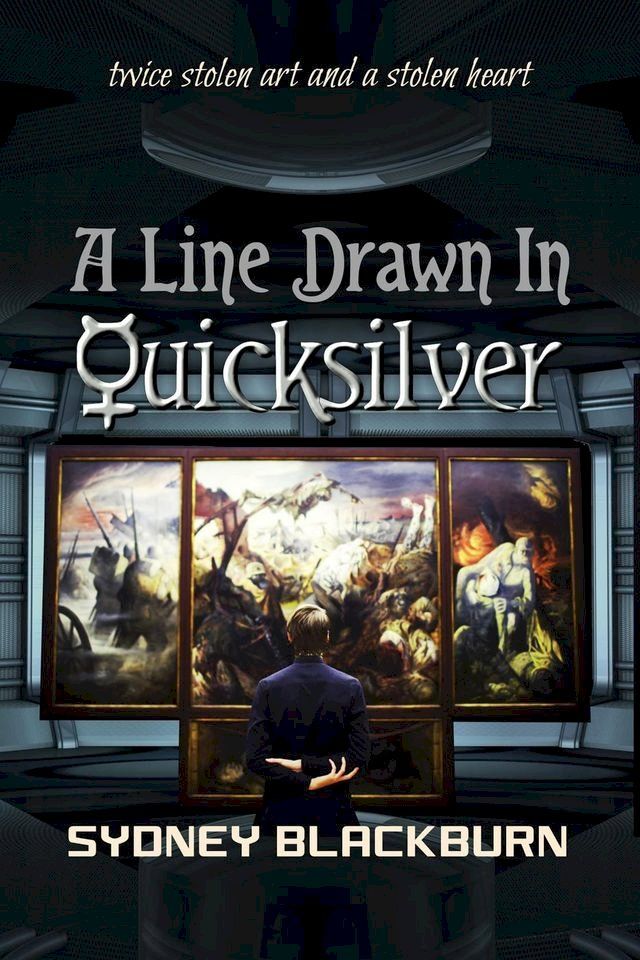  A Line Drawn in Quicksilver(Kobo/電子書)