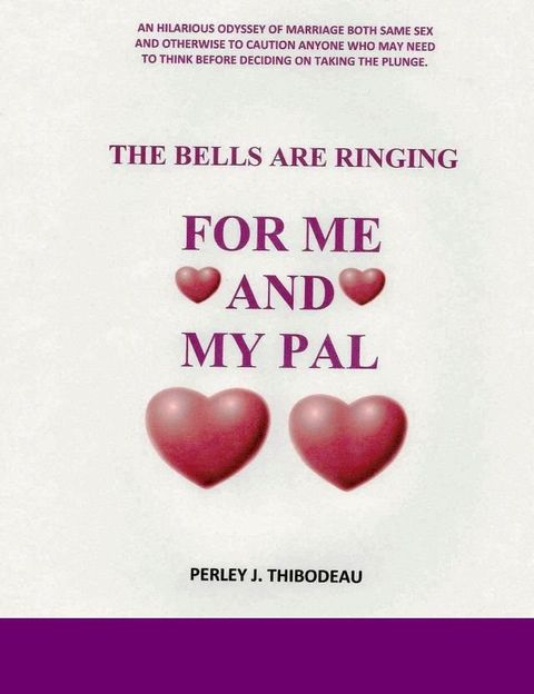 The Bells Are Ringing For Me And My Pal(Kobo/電子書)