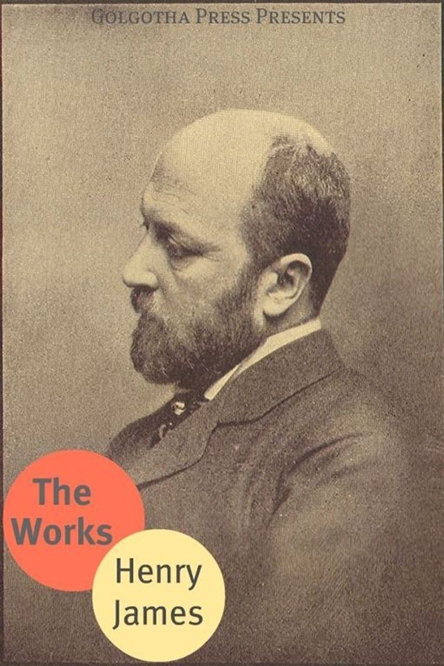  The Works Of Henry James(Kobo/電子書)