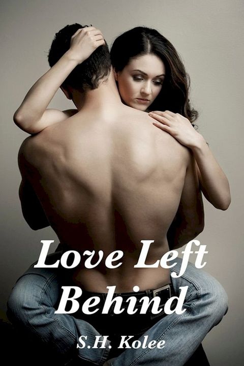 Love Left Behind(Kobo/電子書)