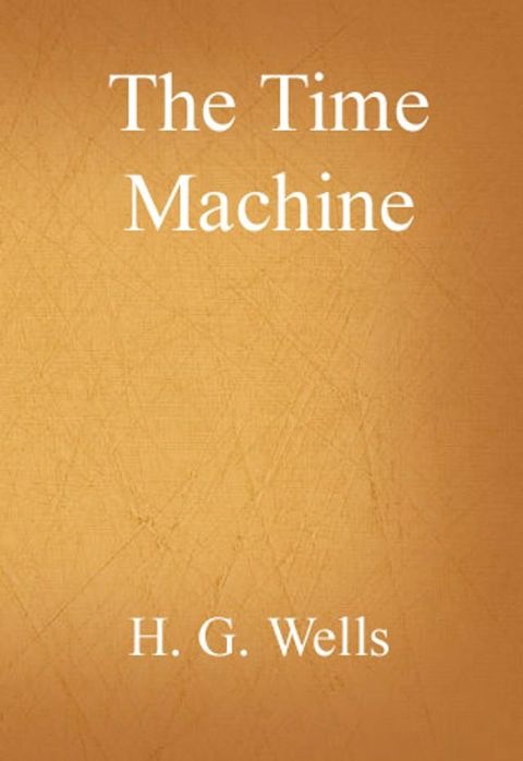 The Time Machine(Kobo/電子書)