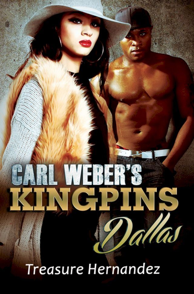  Carl Weber's Kingpins: Dallas(Kobo/電子書)