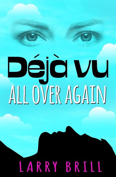 D&eacute;j&agrave; vu All Over Again(Kobo/電子書)