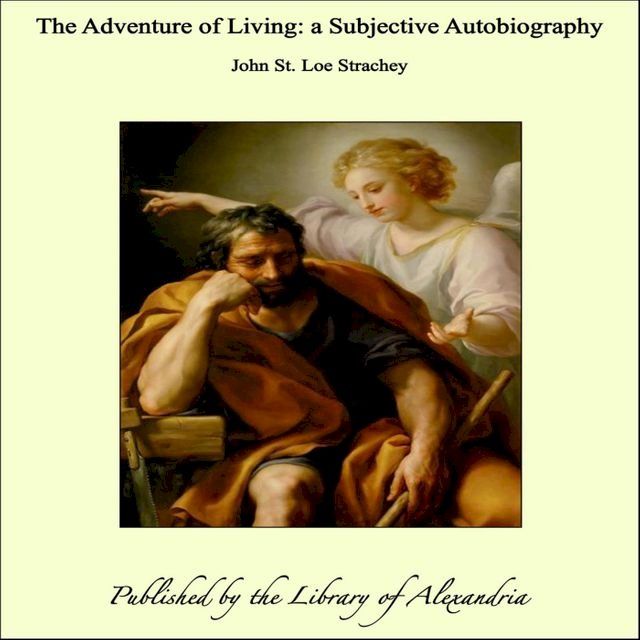  The Adventure of Living: a Subjective Autobiography(Kobo/電子書)