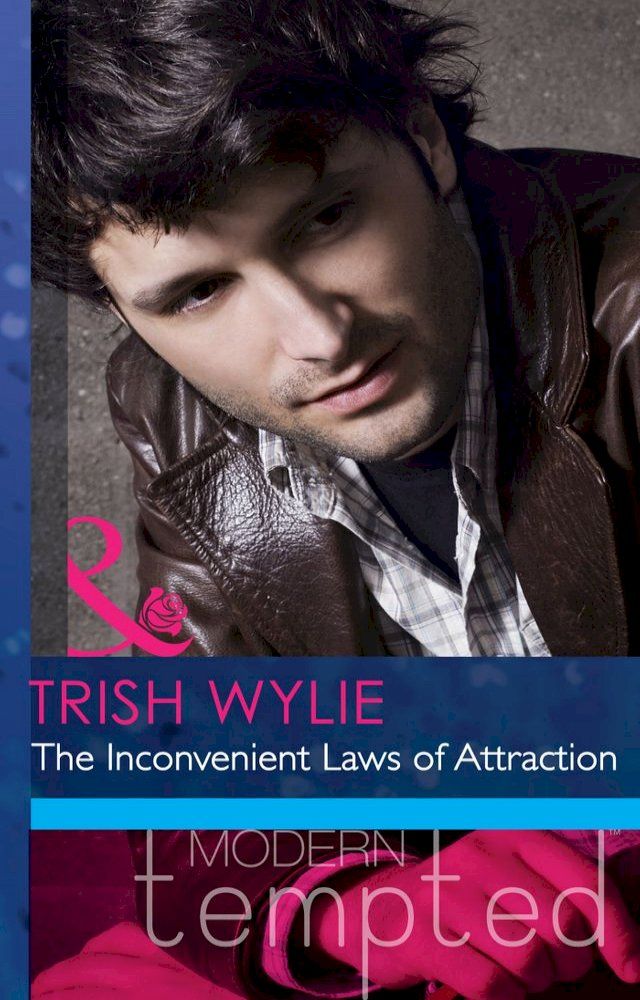  The Inconvenient Laws Of Attraction (Mills & Boon Modern Heat)(Kobo/電子書)