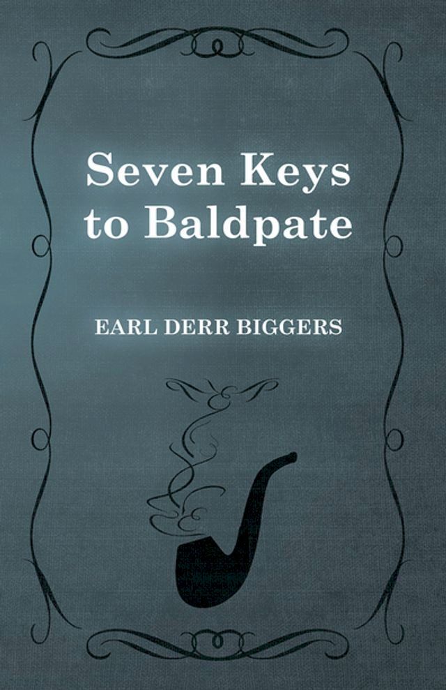  Seven Keys to Baldpate(Kobo/電子書)