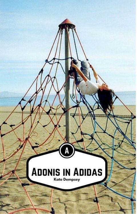 Adonis in Adidas(Kobo/電子書)