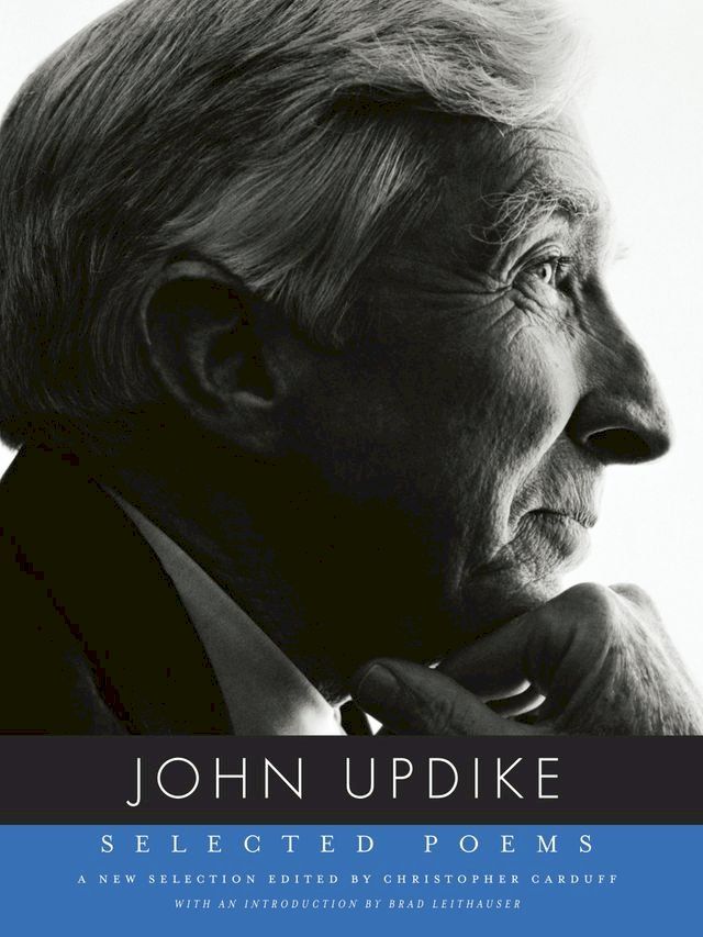  Selected Poems of John Updike(Kobo/電子書)